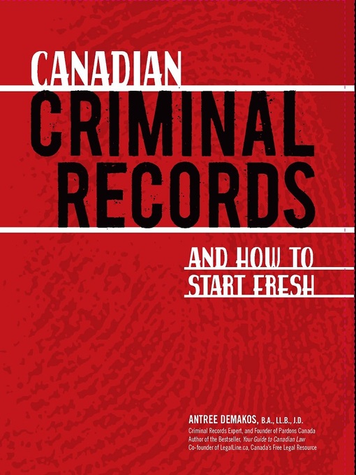 Title details for Canadian Criminal Records by Antree Demakos - Available